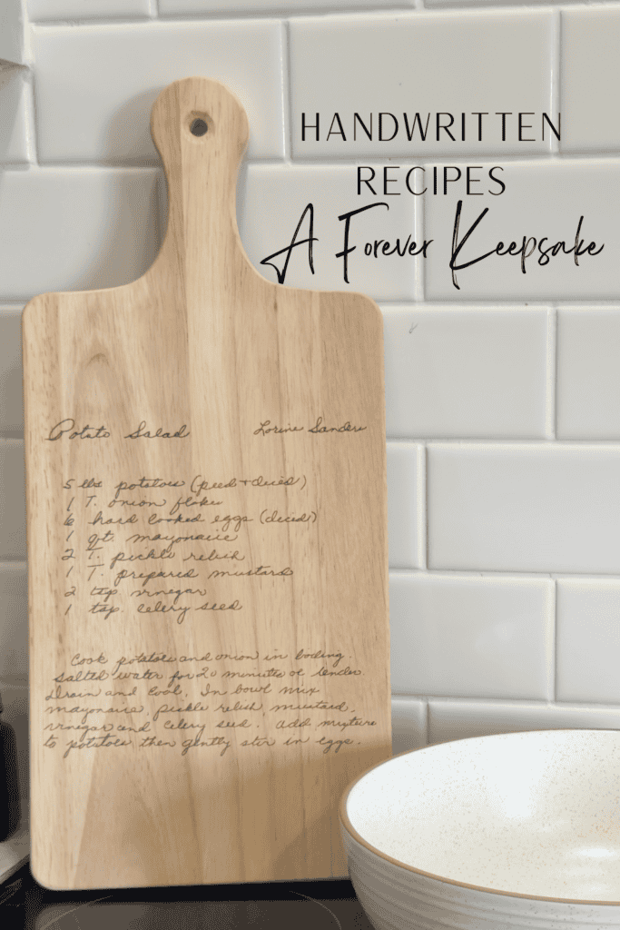 engraved handwritten potato salad recipe on a wooden cutting board displayed in a kitchen with text reading handwritten recipes a forever keepsake