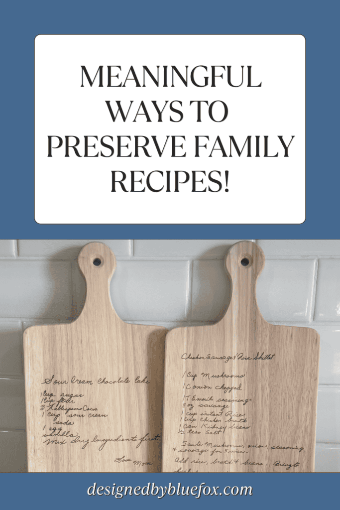 custom engraved handwritten recipe cutting boards displayed in a kitchen with text about preserving family recipes and meaningful keepsakes